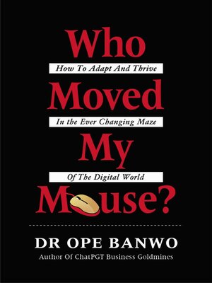 cover image of Who Moved My Mouse?